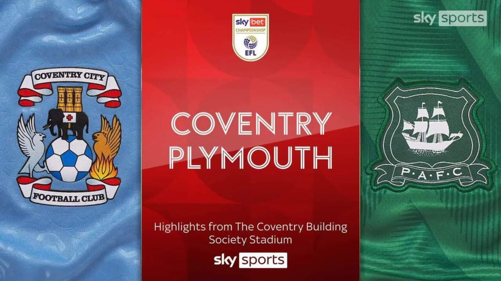 Coventry Lampard menghancurkan Plymouth Rooney | Coventry 4-0 Plymouth