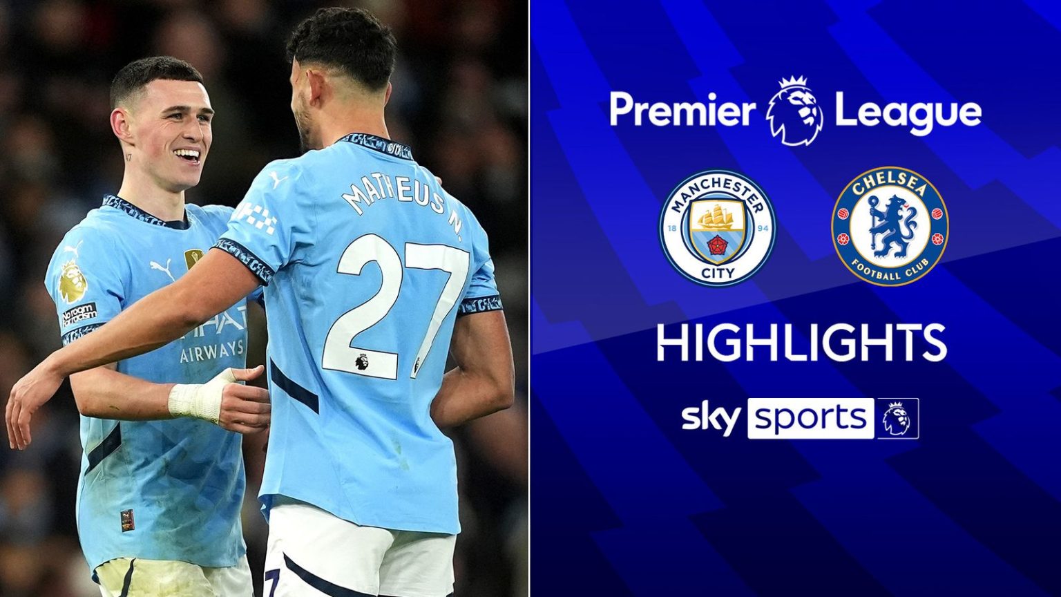 Dua peluru mengarah ke tujuan! Man City mengalahkan Chelsea untuk pergi keempat