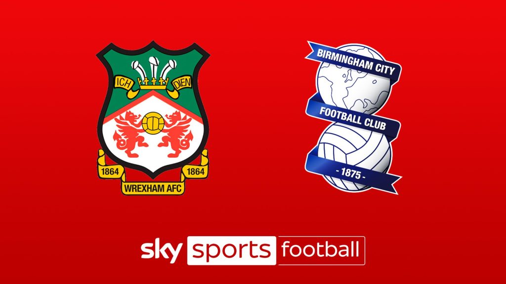 Komentar Langsung – Wrexham vs Birmingham