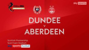 Dundee 1-2 Aberdeen