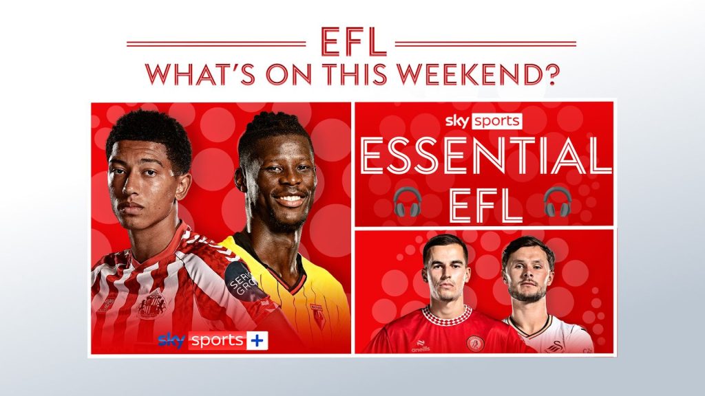 EFL Weekend Guide: Podcast, Eksklusif dan Apa yang ada di Sky Sports+ | Berita sepak bola